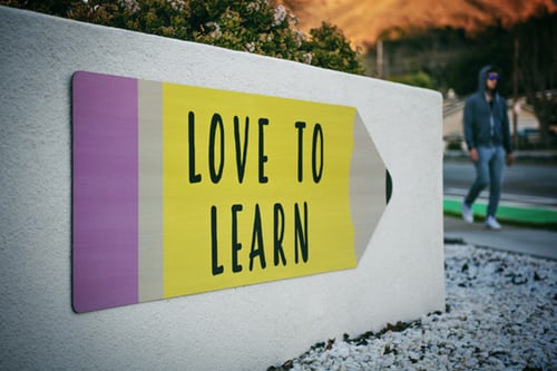 Sign that reads Love to Learn
